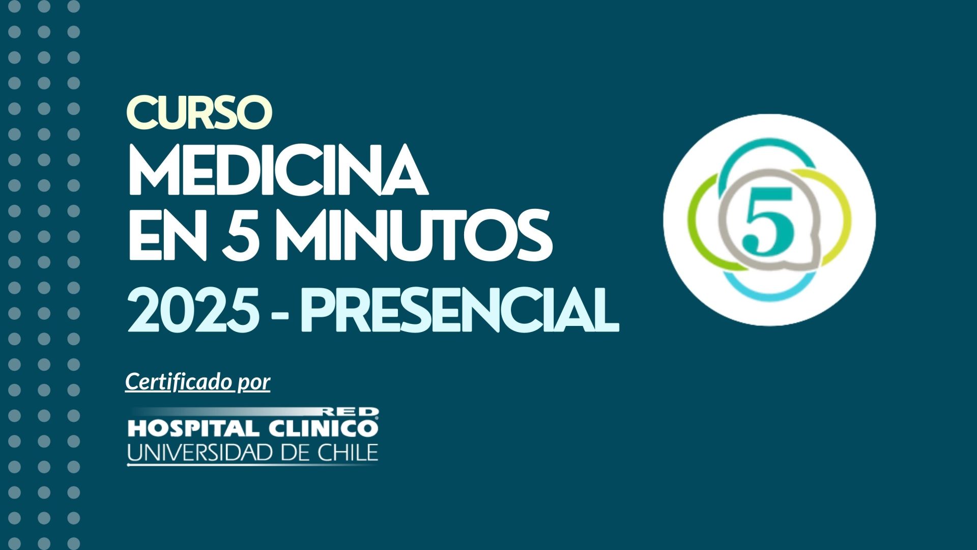 Medicina en 5 Minutos - Presencial